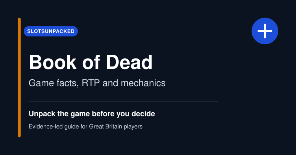 SlotsUnpacked guide to Book of Dead: game facts, RTP and mechanics.
